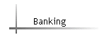 Banking